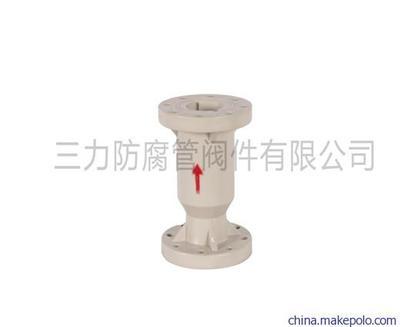 【三力PPH止回閥供應(yīng)】價(jià)格,廠家,圖片,閥門,揚(yáng)中市三力防腐管閥件-